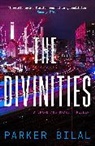 Parker Bilal, Bilal Parker - The Divinities