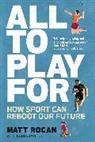Kerry Potter, Matt Rogan, Rogan Matt - All to Play For