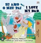 Shelley Admont, Kidkiddos Books - I Love My Dad (Portuguese English Bilingual Book for Kids - Portugal)