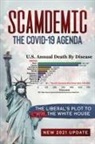 John Iovine - Scamdemic - The COVID-19 Agenda