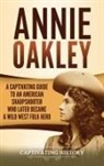 Captivating History - Annie Oakley