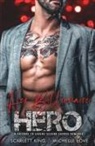 Scarlett King, Michelle Love - Her Billionaire Hero