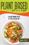 Annie Hart - Plant-Based Diet On A Budget