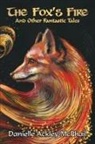 Danielle Ackley-Mcphail - The Fox's Fire