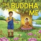 Christine H. Huynh, M. D. Christine H. Huynh, Christine H. Huynh M. D. - The Buddha in Me