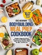 Eric Hockman - Bodybuilding Meal Prep Cookbook