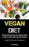 Saul Vasquez - Vegan Diet