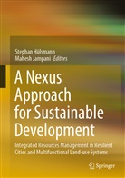 Stepha Hülsmann, Stephan Hülsmann, Jampani, Jampani, Mahesh Jampani - A Nexus Approach for Sustainable Development