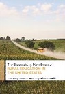 Amy Price Azano, Catharine Biddle, Karen Eppley, Amy Price Azano, Catharine Biddle, Karen Eppley - The Bloomsbury Handbook of Rural Education in the United States