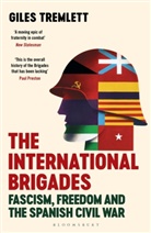 Giles Tremlett - The International Brigades