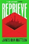 James Han Mattson - Reprieve