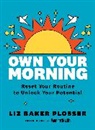 Liz Baker Plosser, Liz Plosser - Own Your Morning