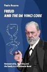 Paolo Azzone - Freud and The Da Vinci Code: Homosexuality, Mourning and the Family in a Blockbuster Novel