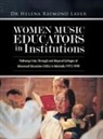 Helena Raymond Lauer - Women Music Educators in Institutions