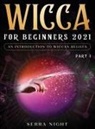 Serra Night - Wicca For Beginners 2021
