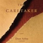 Doon Arbus, Alan Cumming - The Caretaker (Hörbuch)