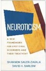 David H. Barlow, Shannon Sauer-Zavala - Neuroticism