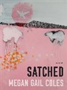 Megan Gail Coles - Satched