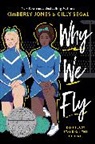 Kimberly Jones, Jones Kimberly, Gilly Segal - Why We Fly