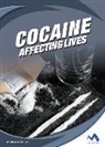 Holly B. Martin - Cocaine: Affecting Lives