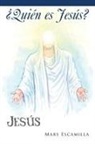 Mary Escamilla - ¿Quién Es Jesús?