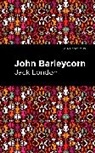 Jack London - John Barleycorn