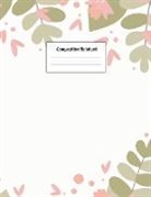 Allegra Edupublishing - Composition Notebook: Wide Ruled Lined Paper: Large Size 8.5x11 Inches, 110 pages. Notebook Journal: Green Pink Plants Workbook for Preschoo