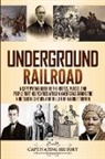 Captivating History - Underground Railroad