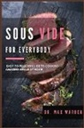 Max Warden - Sous Vide for Everybody