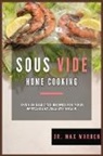 Max Warden - Sous Vide Home Cooking
