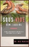 Max Warden - Sous Vide Home Cooking