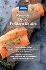 Alexangel Kitchen - Recetas De La Freidora De Aire