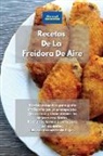 Alexangel Kitchen - Recetas De La Freidora De Aire