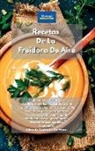 Alexangel Kitchen - Recetas De La Freidora De Aire