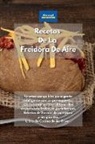 Alexangel Kitchen - Recetas De La Freidora De Aire