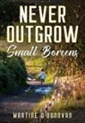 Martine O'Donovan - Never Outgrow Small Boreens