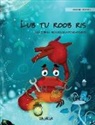 Tuula Pere - Lub tu roob ris (Hmong Edition of "The Caring Crab")