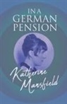 Katherine Mansfield - In a German Pension