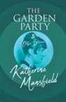 Katherine Mansfield - The Garden Party and Other Stories