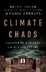 Nadia Durrani, Brian Fagan - Climate Chaos