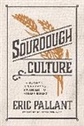 Eric Pallant, Pallant Eric - Sourdough Culture