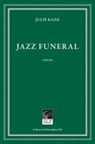 Julie Kane - Jazz Funeral