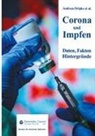 Andreas Dripke - Corona und Impfen