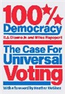E.J. Dionne, E.j. Rapoport Dionne, Miles Rapoport - 100% Democracy