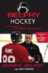 Darryl Belfry, Scott Powers - Belfry Hockey