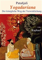 Patañjali -, Raphael -, Patanjali, Patañjali, Raphael, Philosophia perennis -... - Yogadarsana