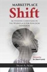 Silas Atia Achu - Marketplace Shift: Activating Christians in the Workplace for Kingdom Expansion