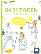Kurhaus Mühllacken, David Fesl, Curhäuse Bad Kreuzen &amp; Bad Mühllacken, Curhäuser Bad Kreuzen &amp; Bad Mühllacken, Curhäuser Bad Kreuzen &amp; Bad Mühllacken - In 21 Tagen