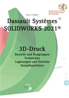 Hans-J Engelke, Hans-J. Engelke - Solidworks 2021 3D-Druck