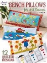 Chris Malone - Bench Pillows for All Seasons